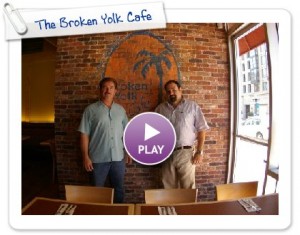 The Original Broken Yolk Cafe Now Open in the Ballpark District Downtown San Diego 92101