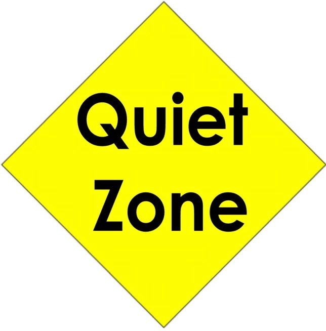 Quiet Zone Is Now In Effect